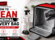 How to Clean Thermal Delivery Bag RWT Guide